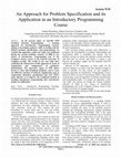 Research paper thumbnail of An approach for problem specification and its application in an Introductory Programming Course