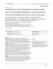 Research paper thumbnail of Availability and use of technology for e-learning: to what extent do these impact Bangladeshi university students? A cross-sectional study