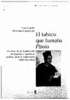 Research paper thumbnail of El tabaco que fumaba Plinio. Escenas de la traducción en España y América: relatos, leyes y reflexiones sobre los otros