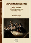 Research paper thumbnail of Esperimenti letali. Storia episodica della vivisezione umana e dell'etica medica