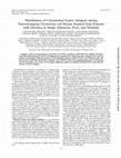 Research paper thumbnail of Distribution of colonization factor antigens among enterotoxigenic Escherichia coli strains isolated from patients with diarrhea in Nepal, Indonesia, Peru, and Thailand