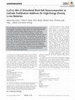 Research paper thumbnail of Li 2 O:Li–Mn–O Disordered Rock‐Salt Nanocomposites as Cathode Prelithiation Additives for High‐Energy Density Li‐Ion Batteries