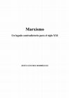 Research paper thumbnail of Marxismo.Un legado contradictorio para el siglo XXI