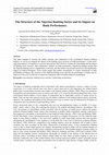 Research paper thumbnail of The Structure of the Nigerian Banking Sector and its Impact on Bank Performance