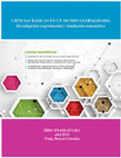 Research paper thumbnail of Memorias III Congreso Ciencias Básicas en un mundo globalizado. Investigación experimental y simulación matemática