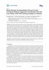 Research paper thumbnail of Rural Tourism Accommodation Prices by Land Use-Based Hedonic Approach: First Results from the Case Study of the Self-Catering Cottages in Asturias