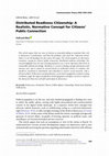 Research paper thumbnail of Distributed Readiness Citizenship: A Realistic, Normative Concept for Citizens' Public Connection