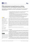 Research paper thumbnail of Orally Administered Activated Charcoal as a Medical Countermeasure for Acute Radiation Syndrome in Rats