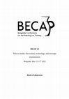 Research paper thumbnail of BECAP22 Book of abstracts Pots as media: Decoration, technology, and message transmission