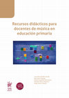 Research paper thumbnail of Recursos didácticos para docentes de música en educación primaria