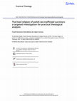 Research paper thumbnail of The lived religion of polish sex-trafficked survivors: a targeted investigation for practical theological analysis