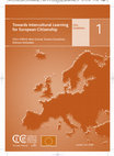 Research paper thumbnail of Towards Intercultural Learning for European Citizenship