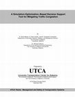 Research paper thumbnail of A simulation optimization-based decision support tool for mitigating traffic congestion