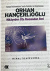 Research paper thumbnail of Orhan Hançerlioğlu Hikayeden Öte Romandan Beri