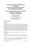 Research paper thumbnail of La génesis del Estado republicano en Colombia: Elementos para una historia social de la administración pública