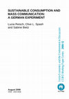 Research paper thumbnail of Sustainable Consumption and Mass Communication : a German experiment