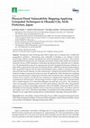 Research paper thumbnail of Physical Flood Vulnerability Mapping Applying Geospatial Techniques in Okazaki City, Aichi Prefecture, Japan