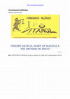 Research paper thumbnail of “Thierry Murcia: Is Mary of Magdala the mother of Jesus?”, Connaissance hellénique 141, July 2015 (English translation 2017 - corrected 2018, 2020).