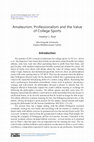 Research paper thumbnail of Amateurism, Professionalism and the Value of College Sports