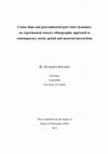 Research paper thumbnail of Cruise ships and post-industrial port cities' dynamics : an experimental sensory ethnographic approach to contemporary social, spatial and material interactions