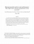 Research paper thumbnail of Entrepreneurial motives and performance: Why might better educated entrepreneurs be less successful?