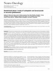 Research paper thumbnail of Randomized phase 2 study of carboplatin and bevacizumab in recurrent glioblastoma