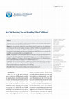 Research paper thumbnail of Are We Serving Tea or Scalding Our Children