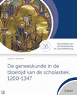 Research paper thumbnail of Cahiers Geschiedenis van de Geneeskunde en Gezondheidszorg 16. De geneeskunde in de bloeitijd van de scholastiek 1200-1347