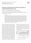 Research paper thumbnail of Production and Productivity of Pulses in India: Role of Combined Quality Inputs Usage