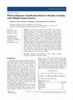 Research paper thumbnail of Phonocardiogram Classification Based on Machine Learning with Multiple Sound Features