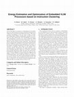 Research paper thumbnail of Energy estimation and optimization of embedded VLIW processors based on instruction clustering