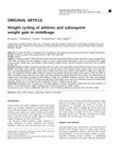 Research paper thumbnail of Weight cycling of athletes and subsequent weight gain in middleage