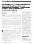 Research paper thumbnail of Lowering of LDL Cholesterol Rather Than Moderate Weight Loss Improves Endothelium-Dependent Vasodilatation in Obese Women With Previous Gestational Diabetes