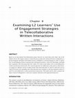 Research paper thumbnail of Examining L2 Learners' Use of Engagement Strategies in Telecollaborative Written Interactions