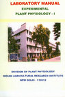 Research paper thumbnail of Laboratory Manual: Experimental Plant Physiology – I (2004)