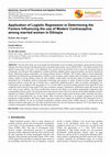 Research paper thumbnail of Application of Logistic Regression in Determining the Factors Influencing the use of Modern Contraceptive among married women in Ethiopia