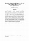 Research paper thumbnail of Examining the Friedman Hypothesis in the Case of Food Inflation: Evidence from Sri Lankan Economy