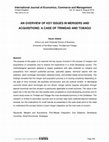 Research paper thumbnail of Licensed under Creative Common AN OVERVIEW OF KEY ISSUES IN MERGERS AND ACQUISITIONS: A CASE OF TRINIDAD AND TOBAGO