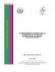 Research paper thumbnail of EL PROCEDIMIENTO INTERNO PARA LA APROBACIÓN DE UN TRATADO INTERNACIONAL EN MÉXICO