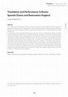 Research paper thumbnail of Translation and Performance Cultures: Spanish Drama and Restoration England