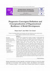 Research paper thumbnail of Progressive Convergent Definition and Conceptualization of Organizational Resilience: A Model Development 3