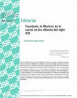 Research paper thumbnail of Facebook, la Mark(a) de lo social en los albores del siglo XXI