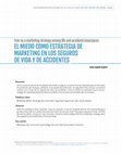 Research paper thumbnail of El Miedo Como Estrategia De Marketing en Los Seguros De Vida y De Accidentes