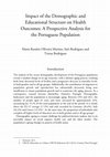 Research paper thumbnail of Impact of the Demographic and Educational Structure on Health Outcomes: A Prospective Analysis for the Portuguese Population