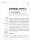 Research paper thumbnail of Bioaugmentation Technology for Treatment of Toxic and Refractory Organic Waste Water Based on Artificial Intelligence