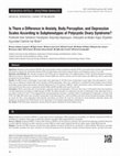 Research paper thumbnail of Is There a Difference in Anxiety, Body Perception, and Depression Scales According to Subphenotypes of Polycystic Ovary Syndrome?