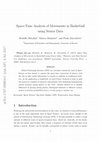 Research paper thumbnail of Space-Time Analysis of Movements in Basketball using Sensor Data