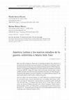 Research paper thumbnail of América Latina y los nuevos estudios de la guerra entrevista a María Inés Tato. Entrevista por Nicolás Arenas Deleón y Mariana Moraes Medina