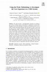 Research paper thumbnail of Using the Probe Methodology to Investigate the User Experience in a CRM System