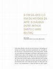 Research paper thumbnail of O FIM DA ARTE E O FIM DA HISTÓRIA DA ARTE: O DIÁLOGO ENTRE ARTHUR DANTO E HANS BELTING